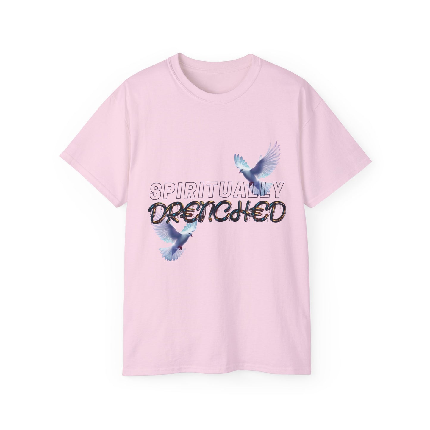 Spiritually Drenched Tshirt