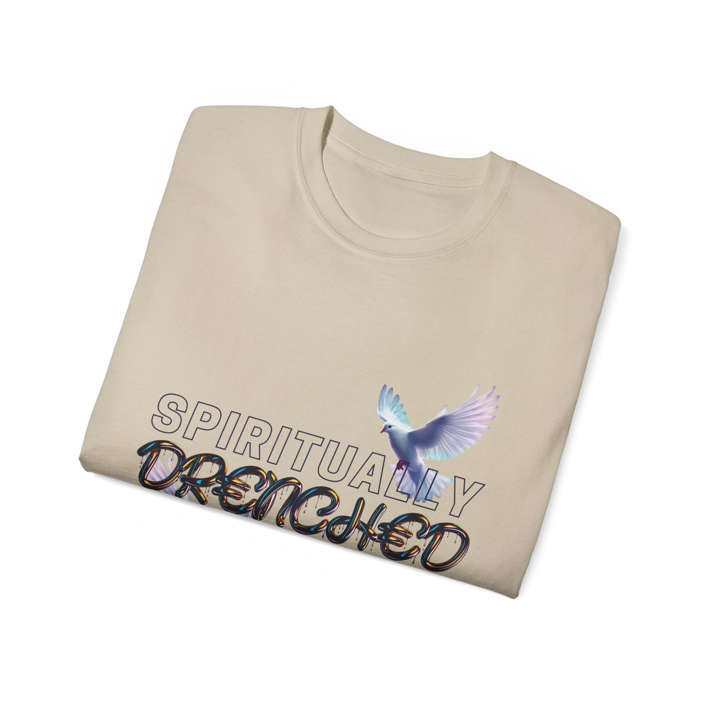 Spiritually Drenched Tshirt