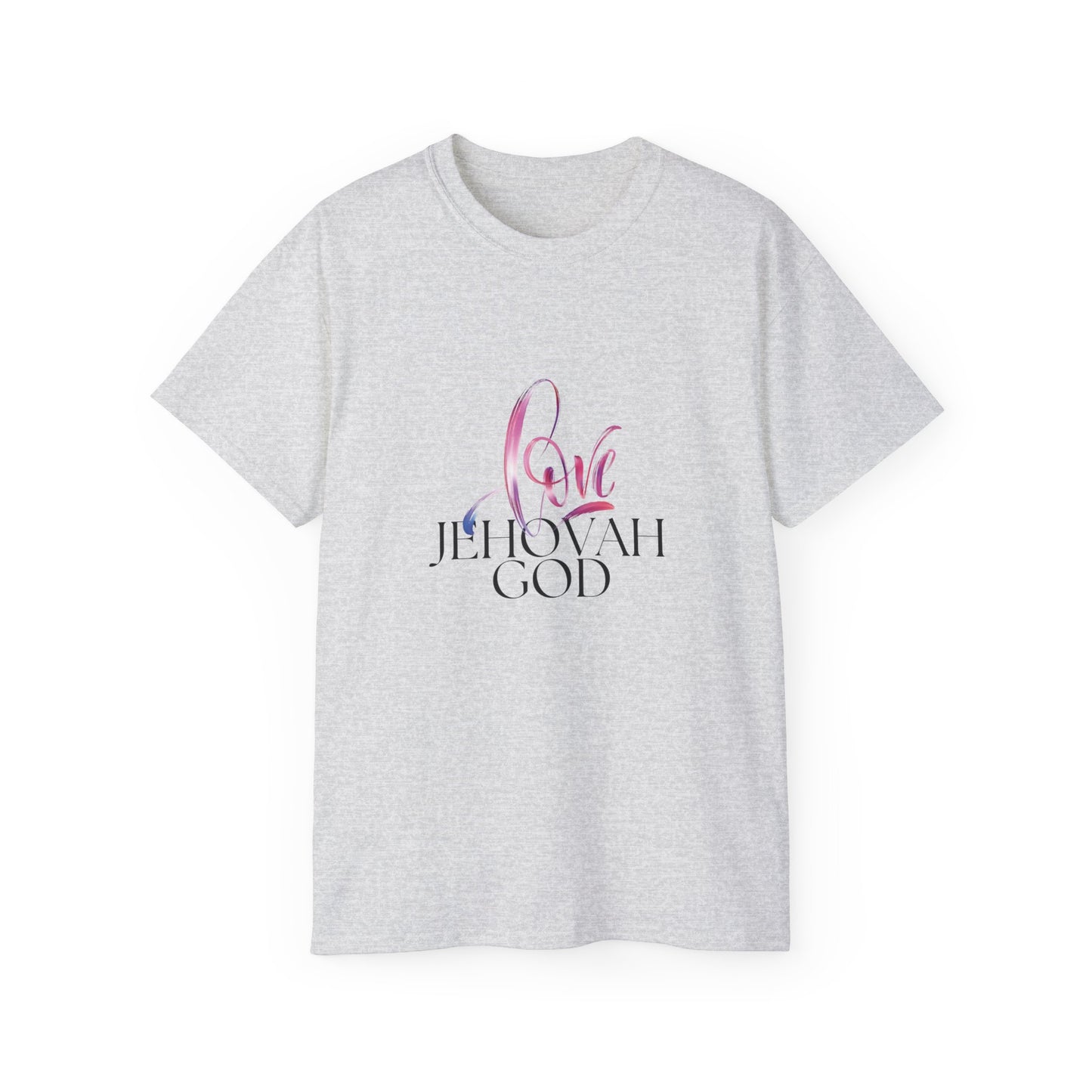Love Jehovah God Tshirt