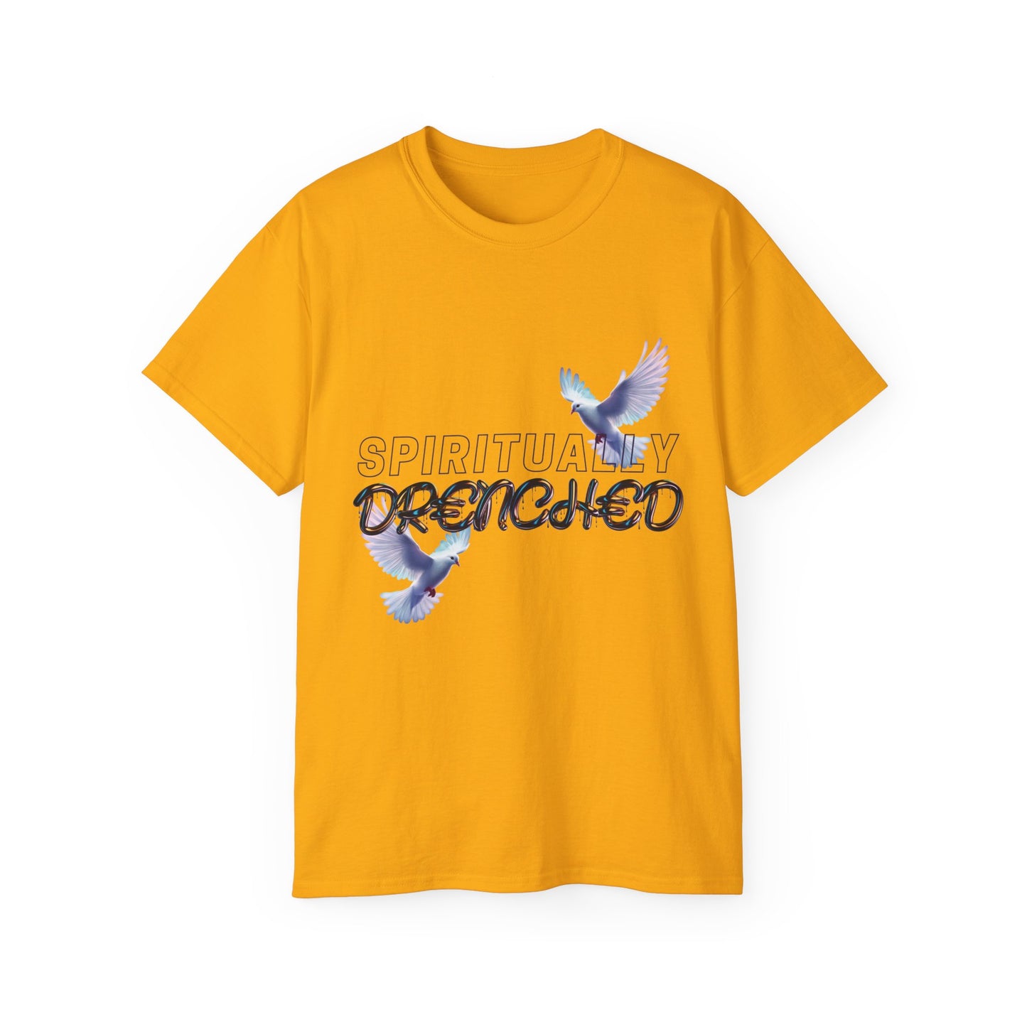 Spiritually Drenched Tshirt