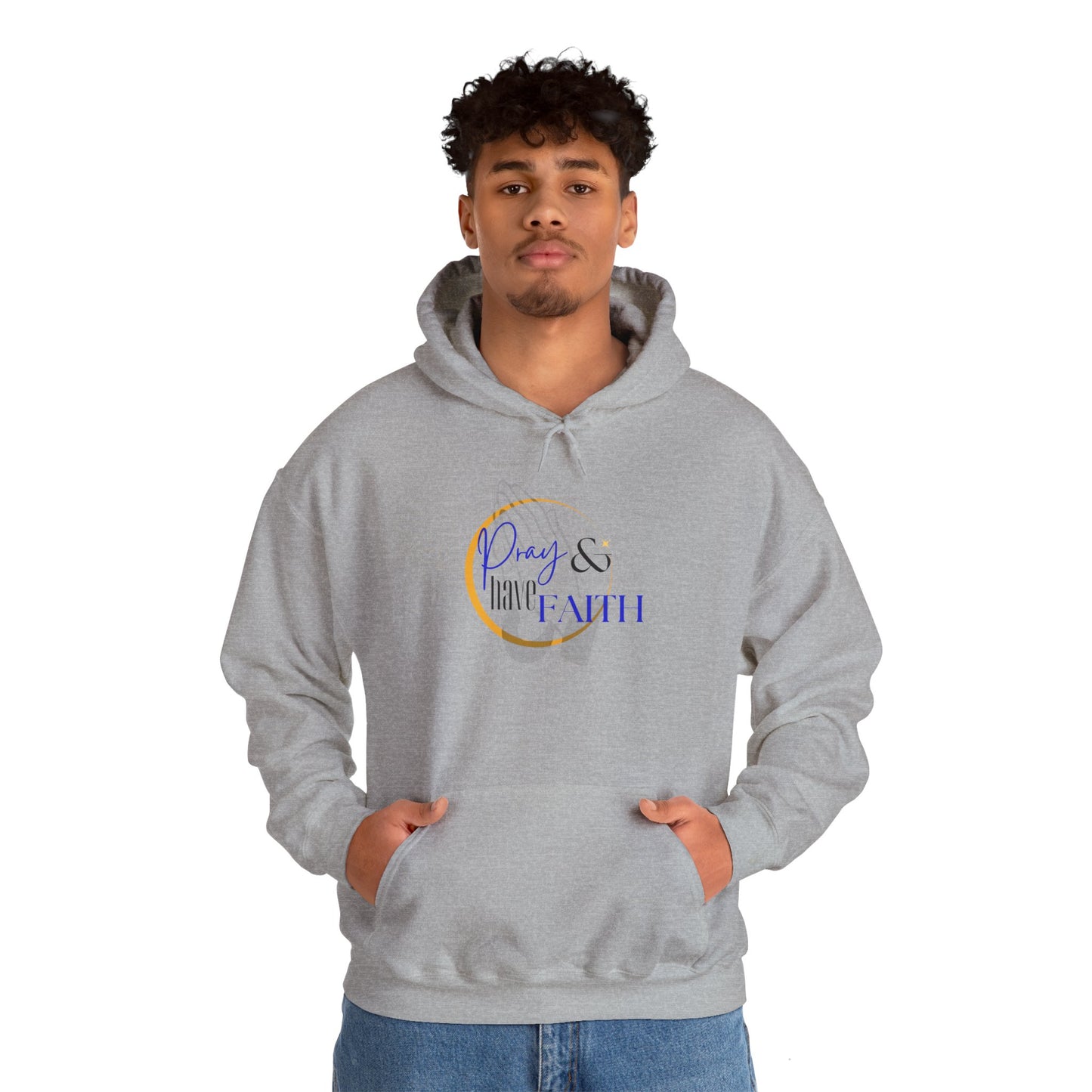 Pray and have Faith hoodie