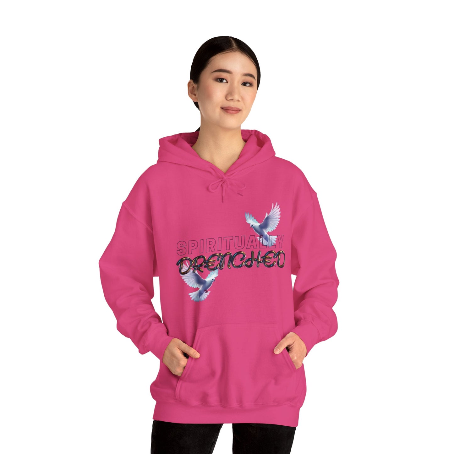 Spiritually Drenched hoodie