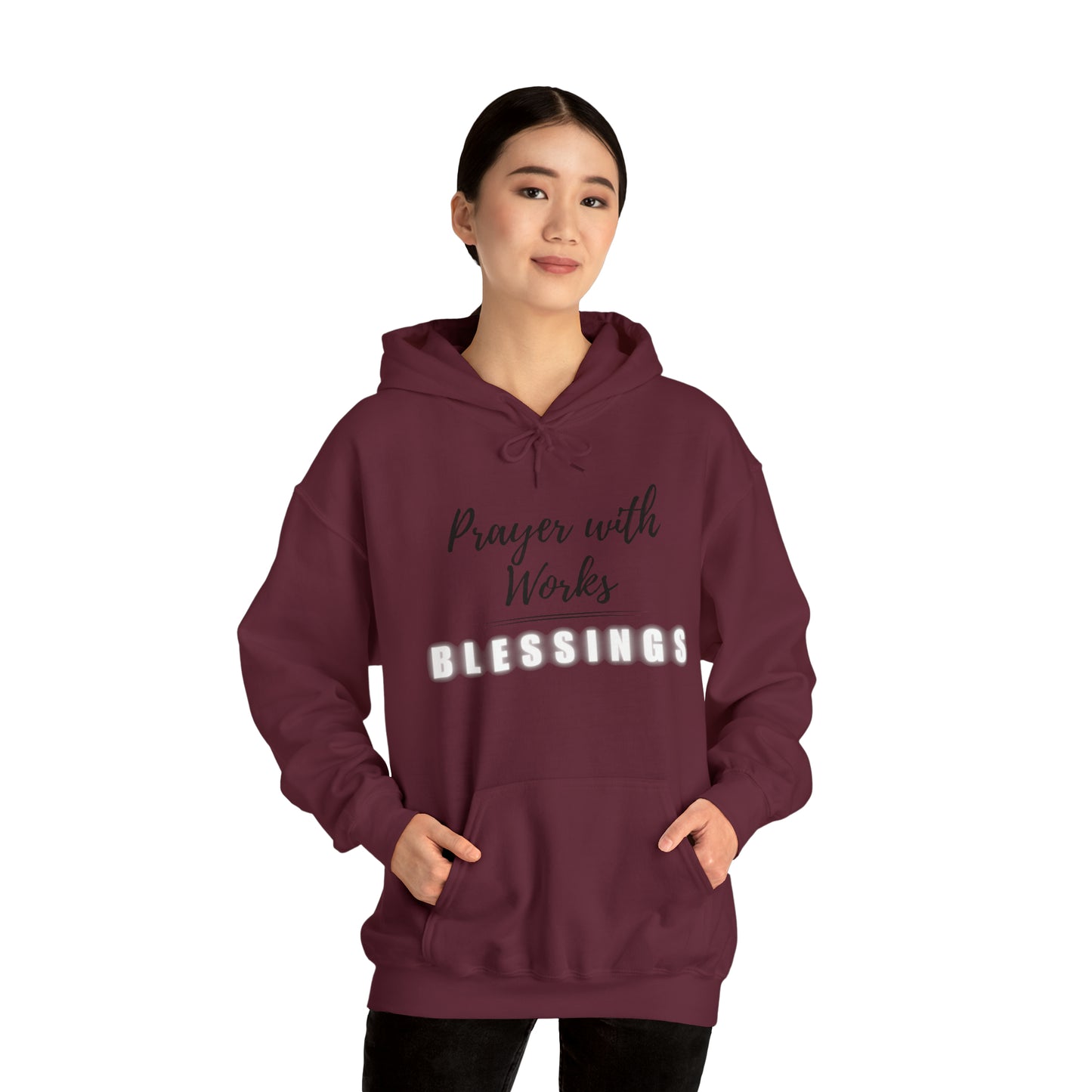 Prayers with Works=Blessings hoodie