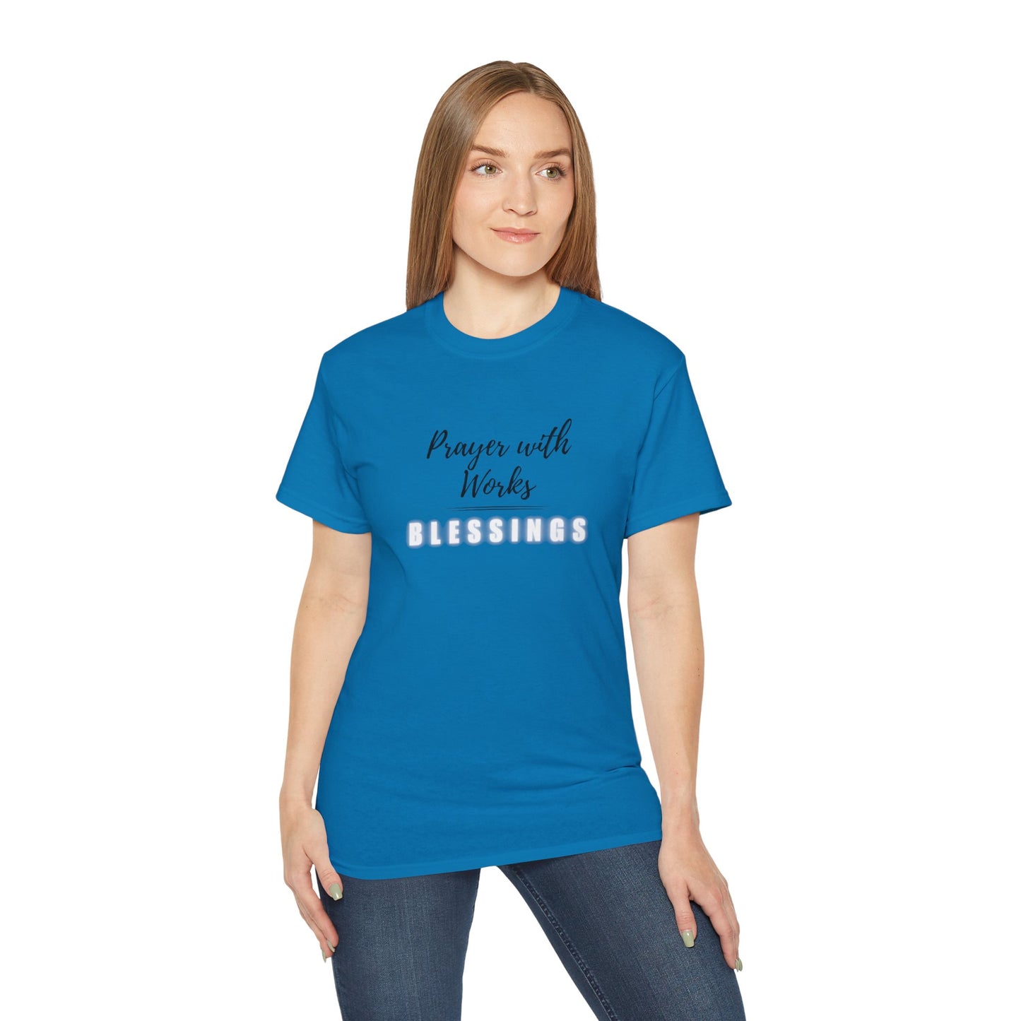 Prayer with Works Tshirt