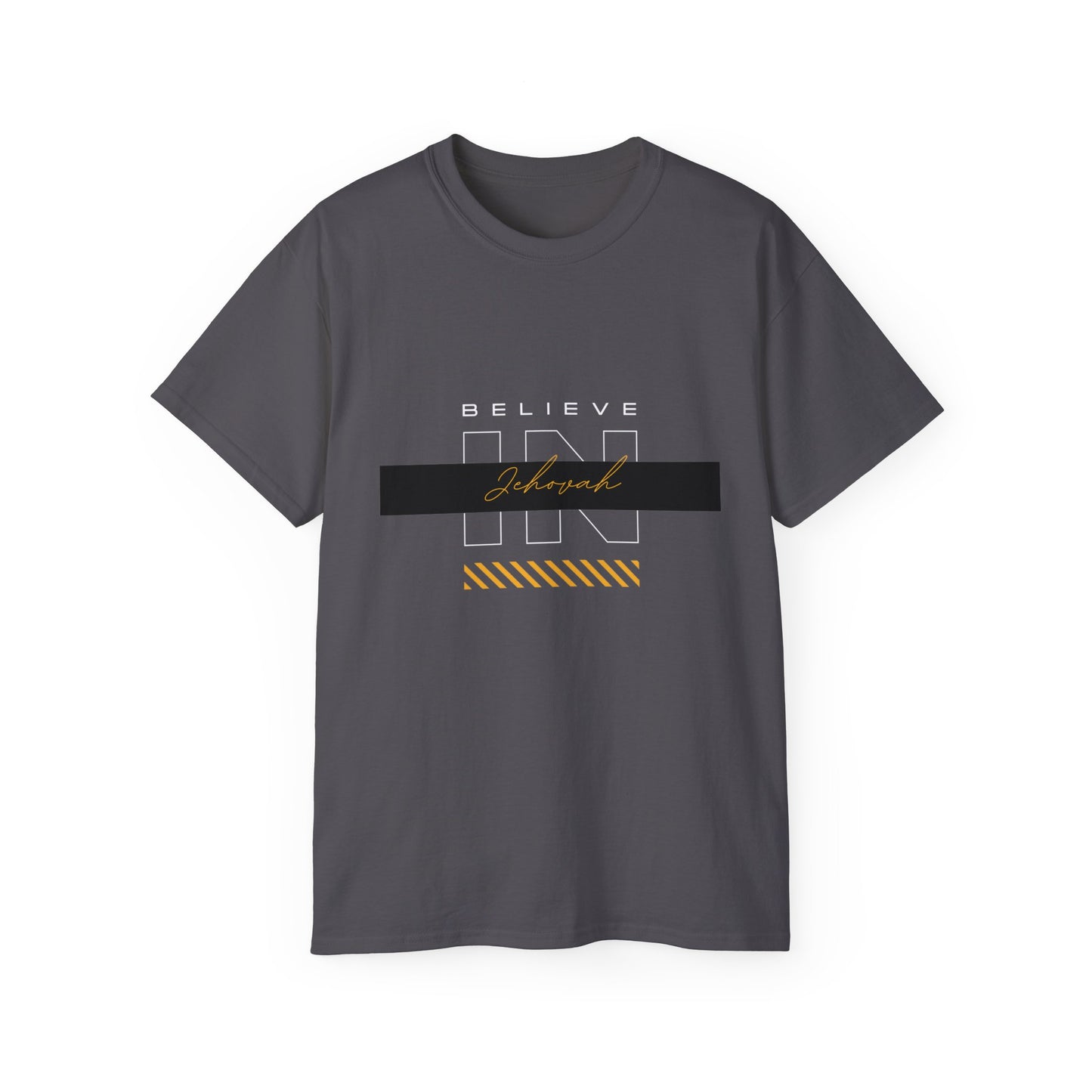 Believe In Jehovah Tee