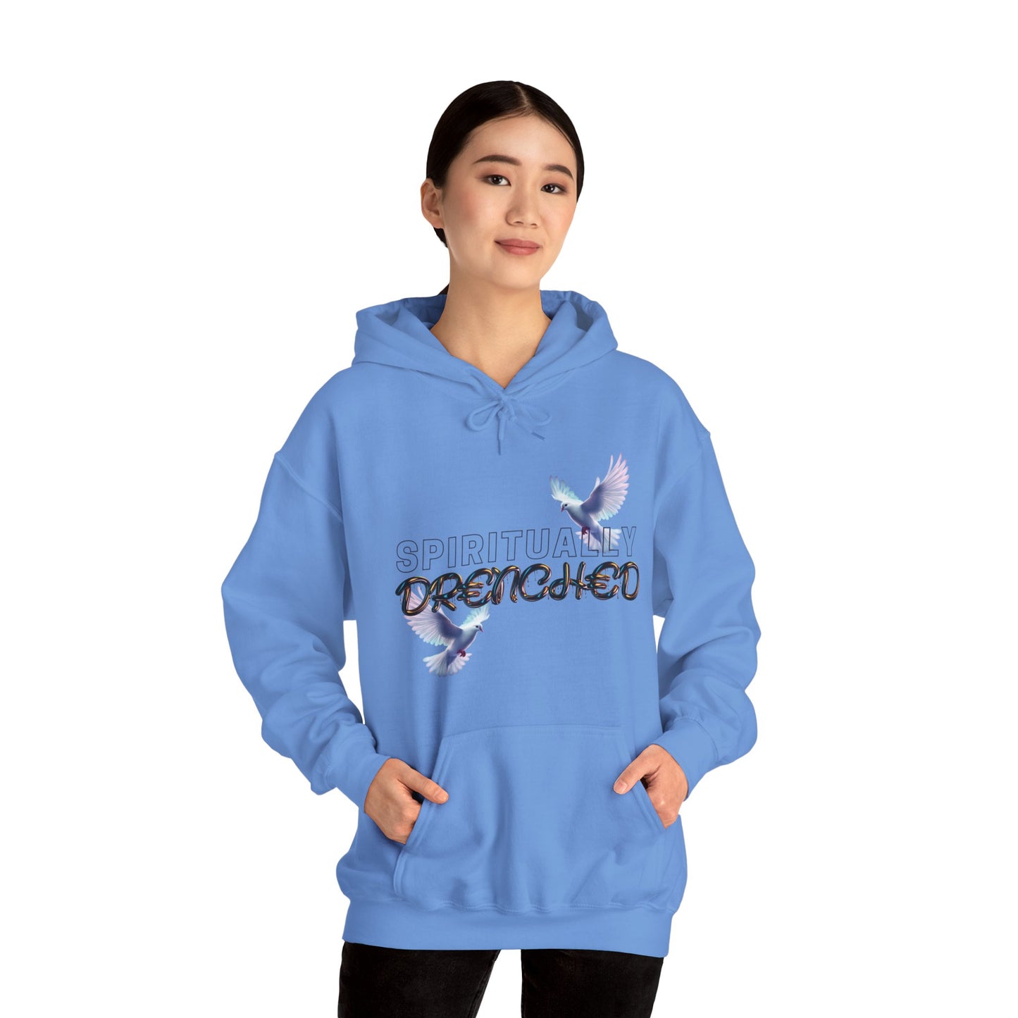 Spiritually Drenched hoodie