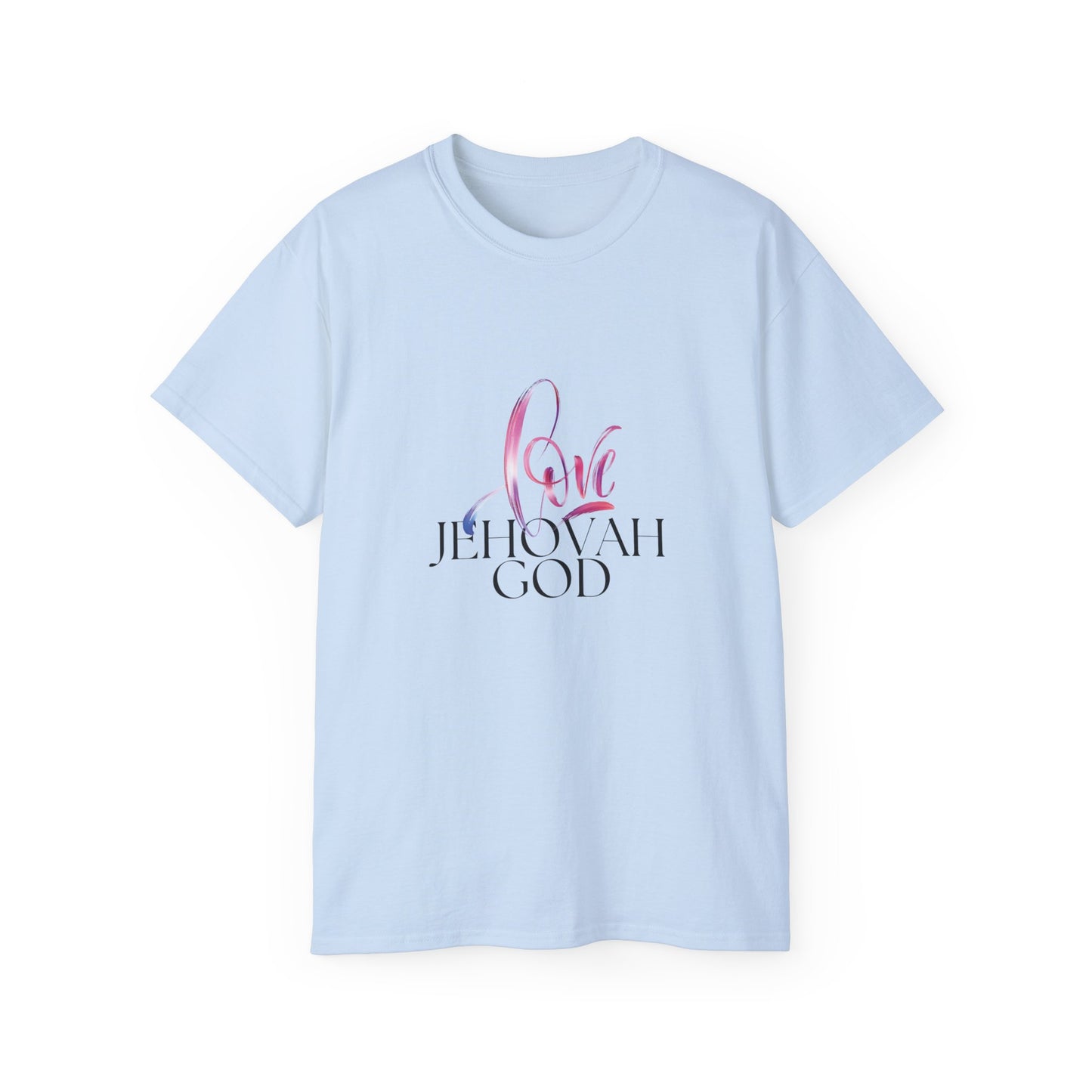 Love Jehovah God Tshirt