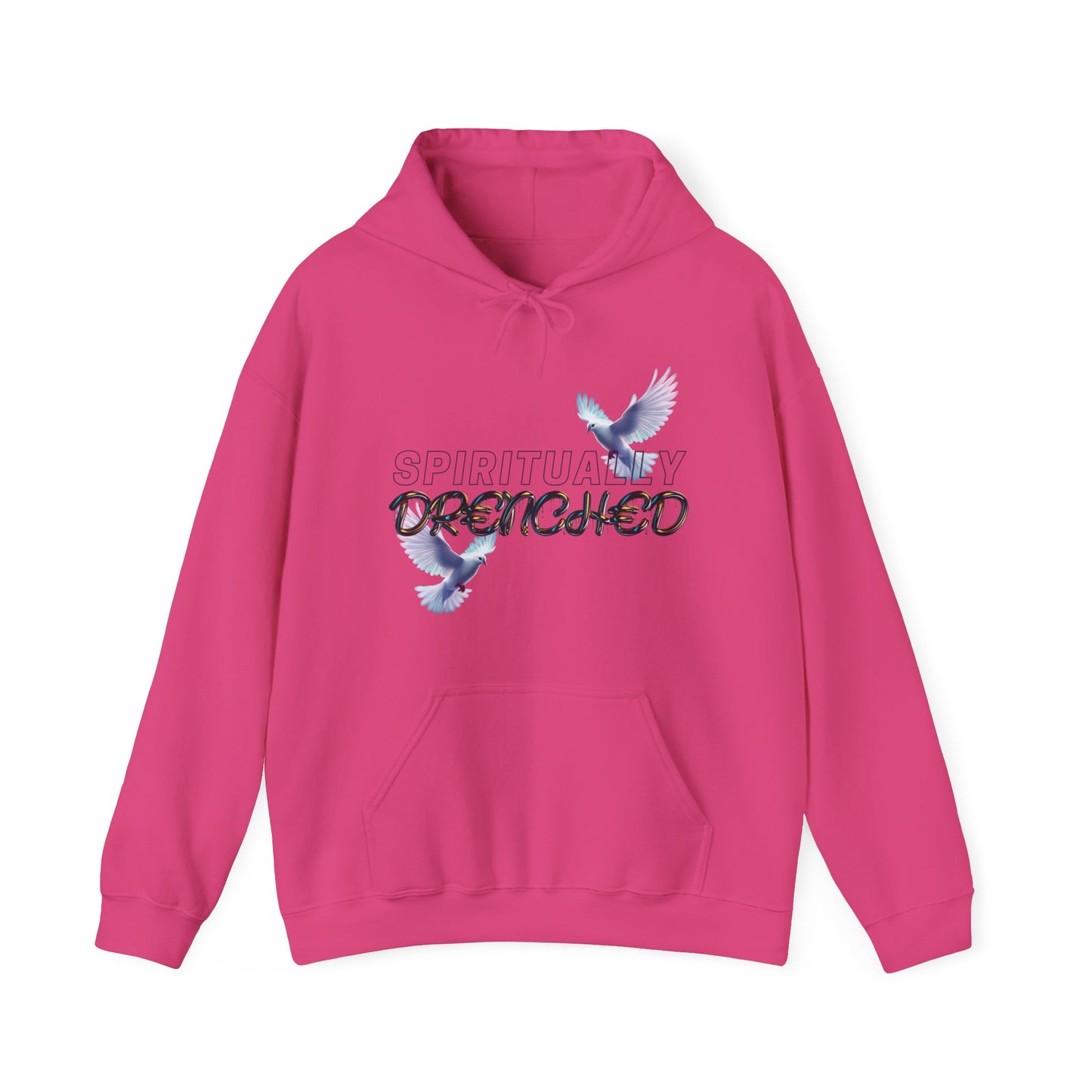 Spiritually Drenched hoodie
