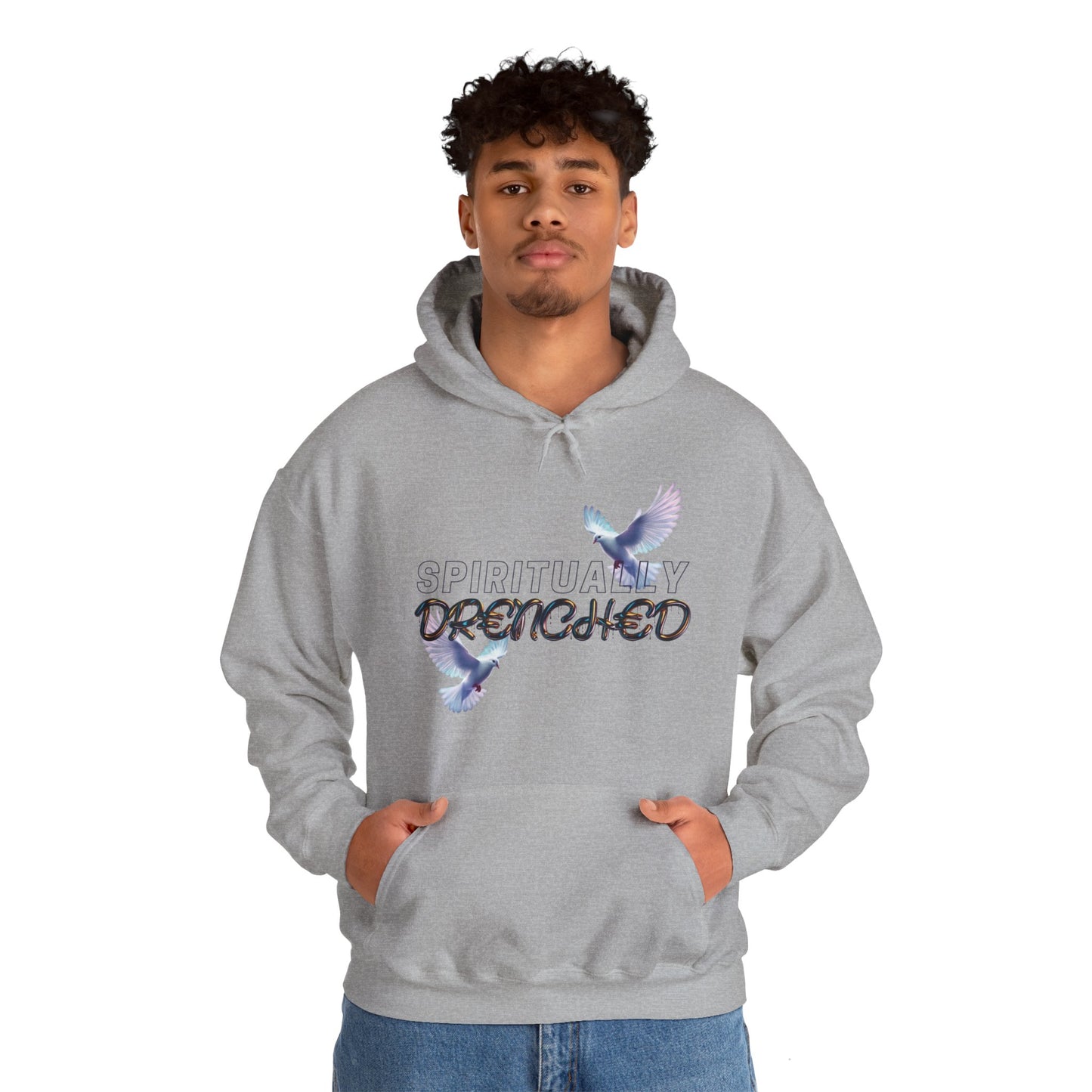 Spiritually Drenched hoodie