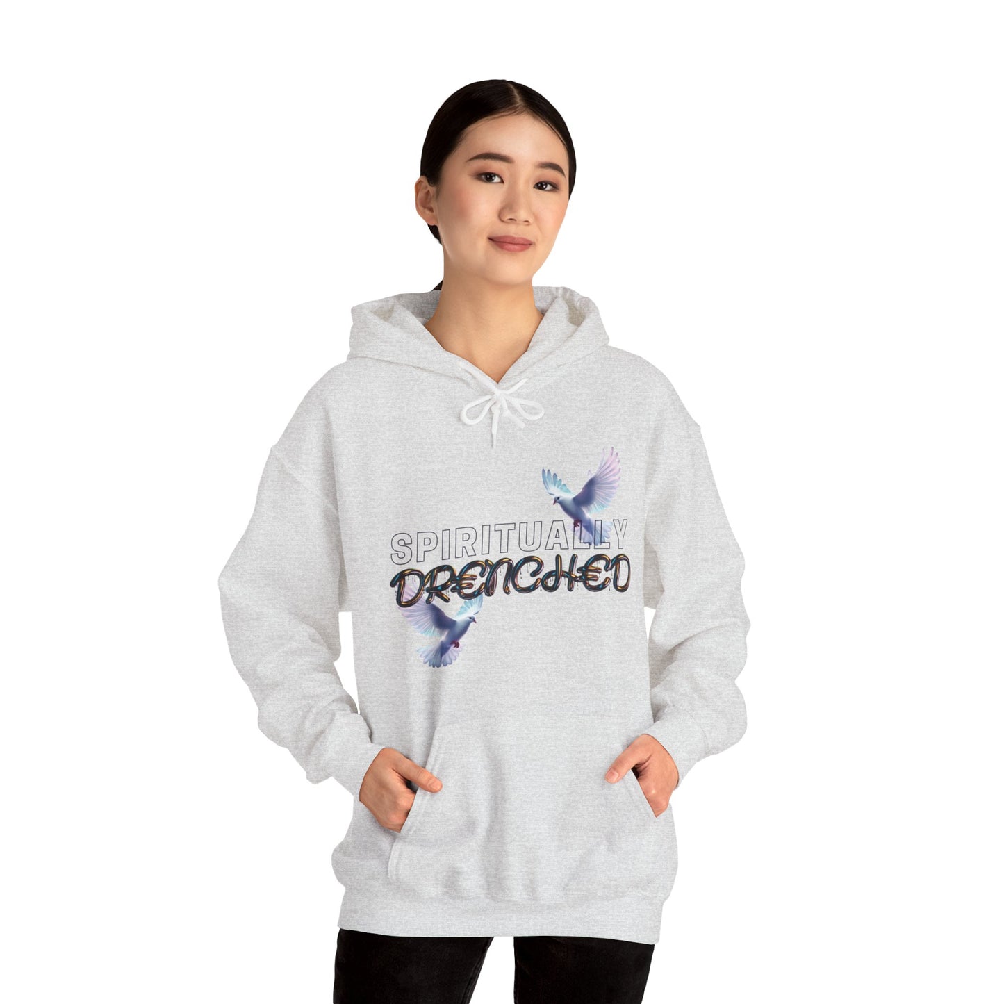Spiritually Drenched hoodie