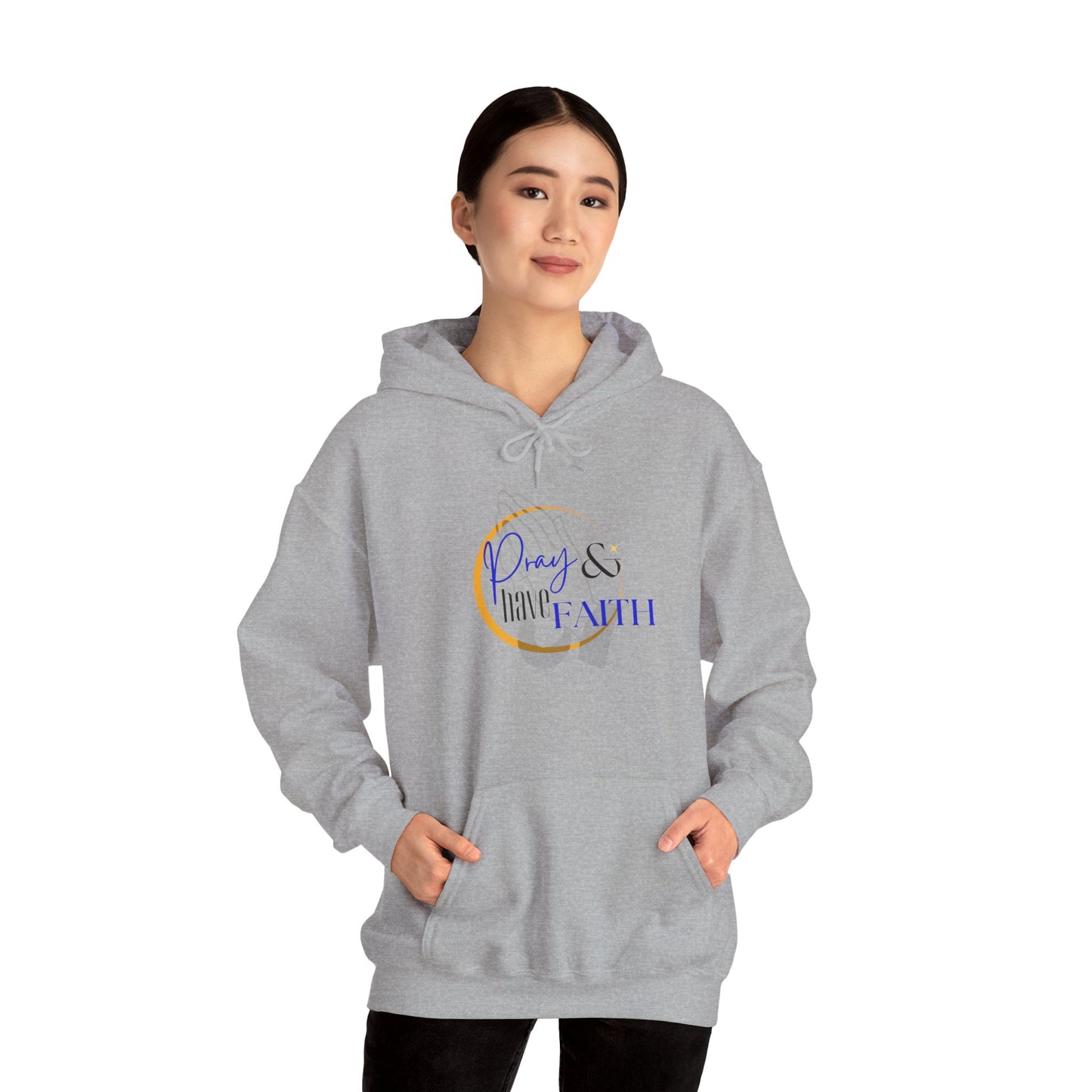 Pray and have Faith hoodie