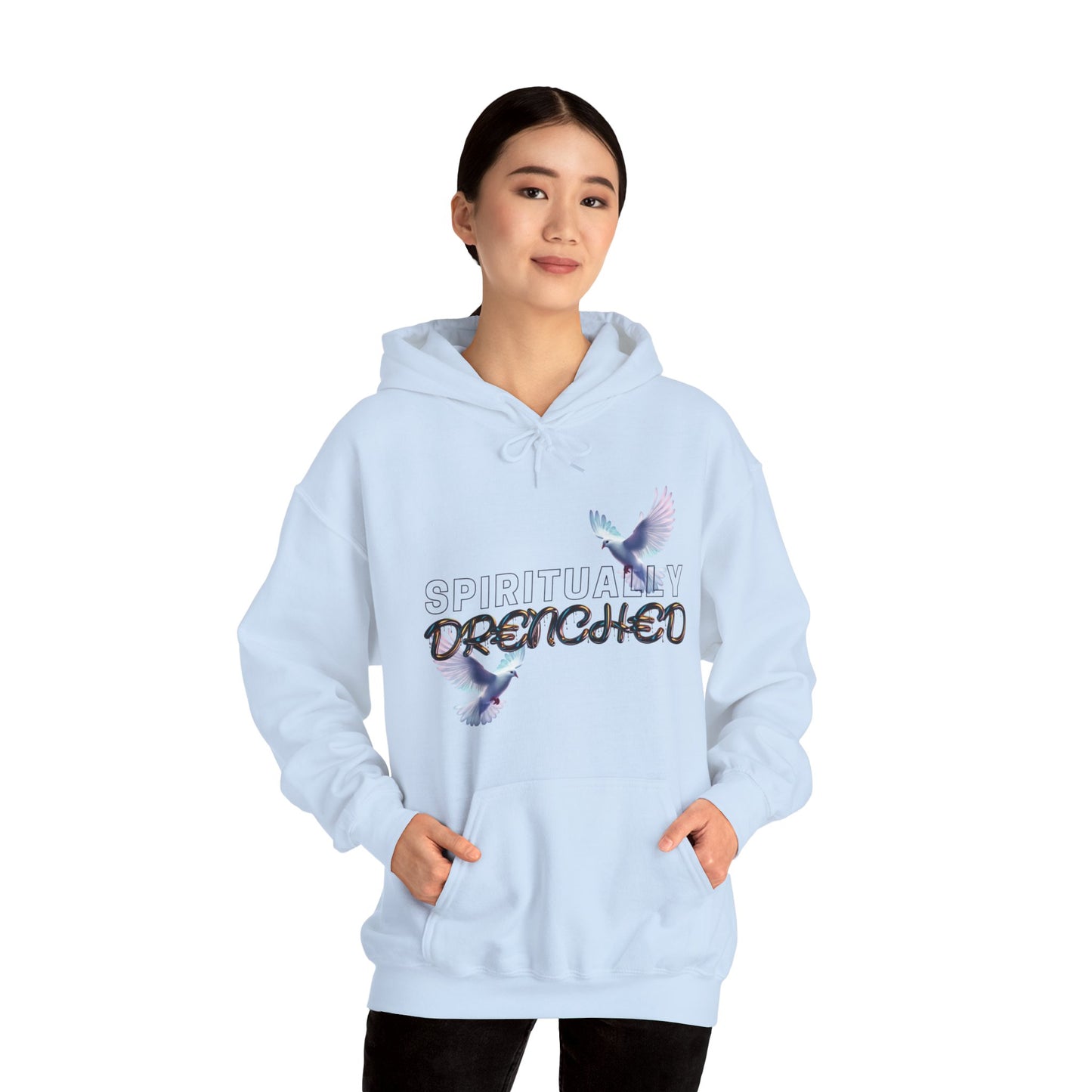 Spiritually Drenched hoodie