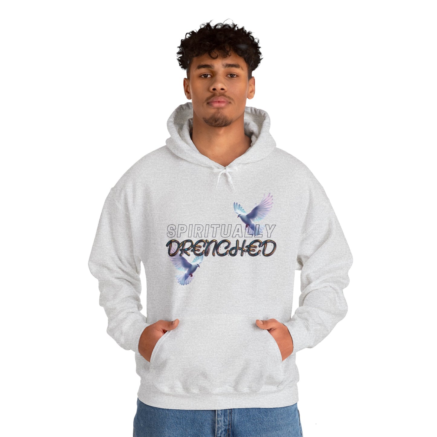 Spiritually Drenched hoodie