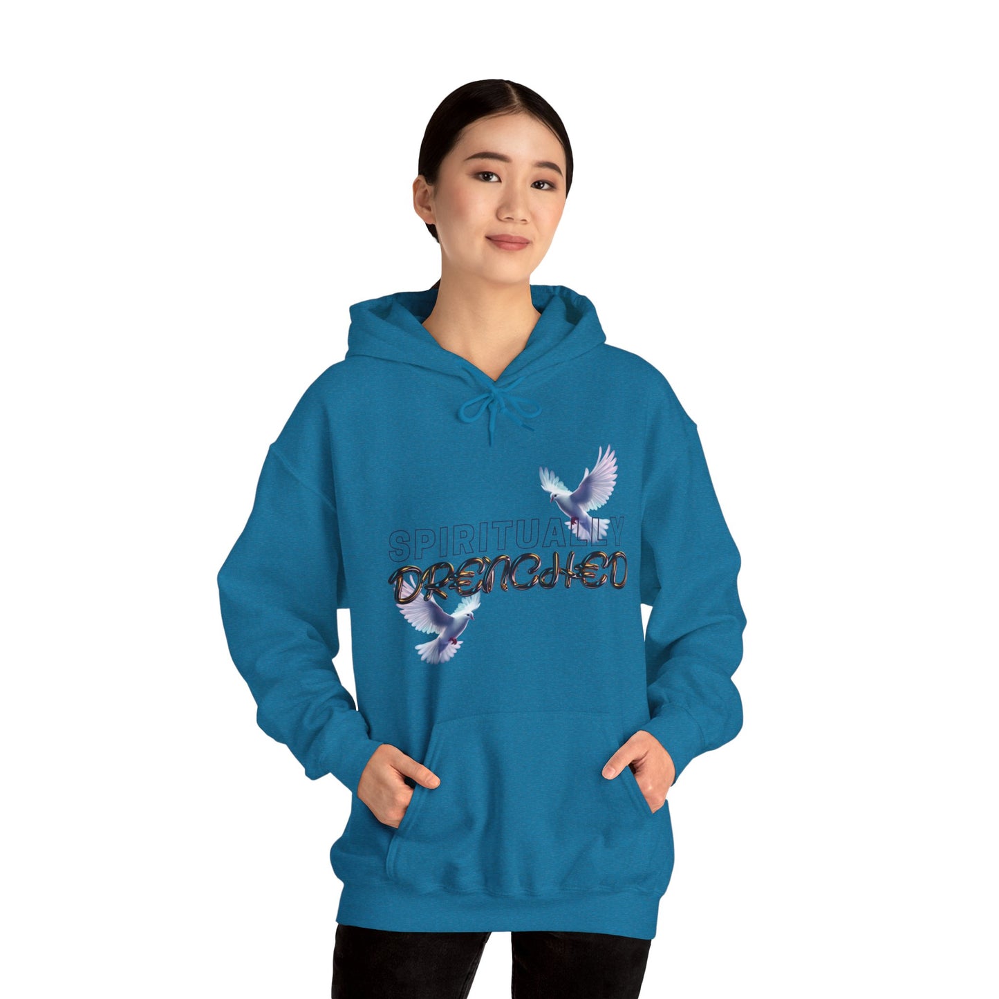 Spiritually Drenched hoodie