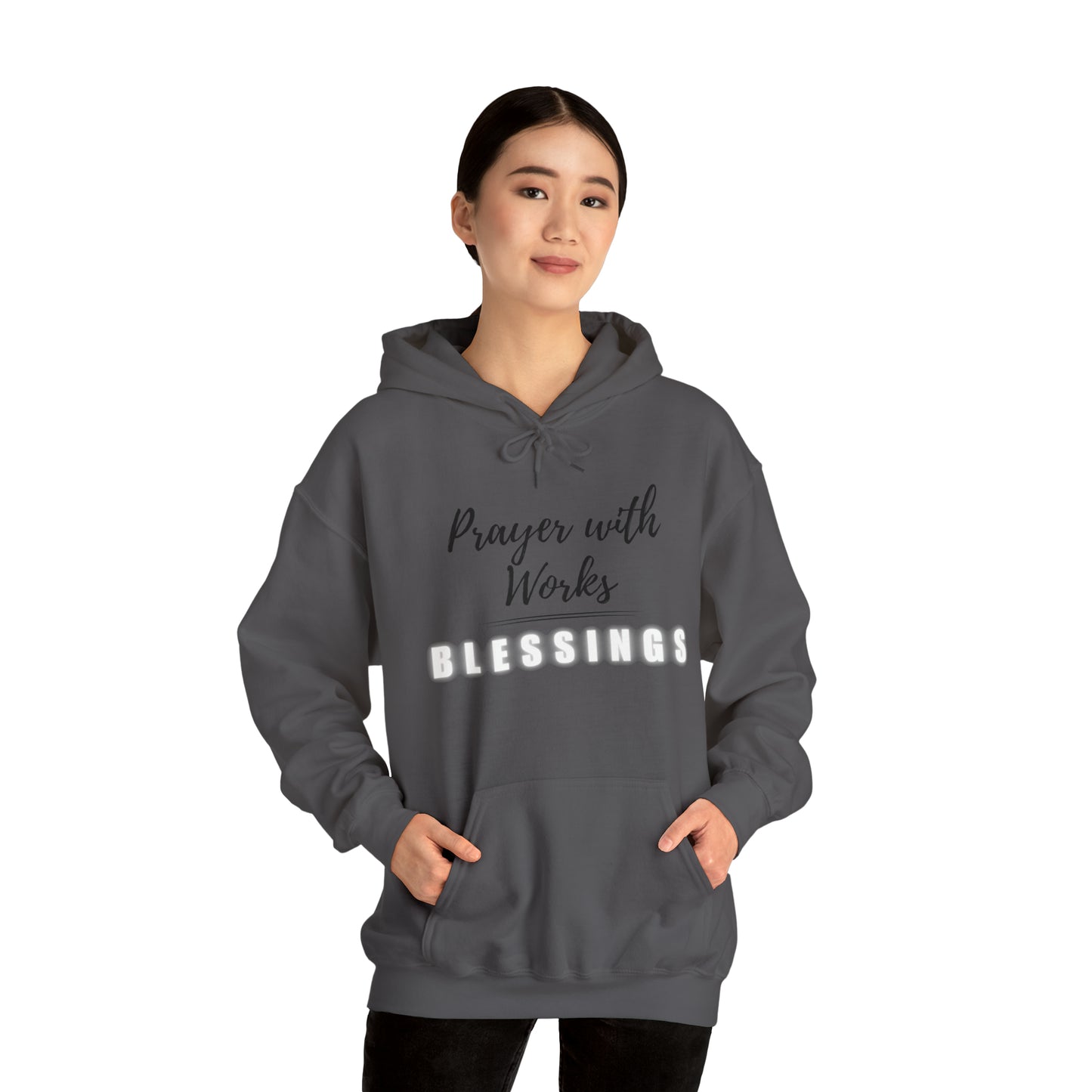 Prayers with Works=Blessings hoodie