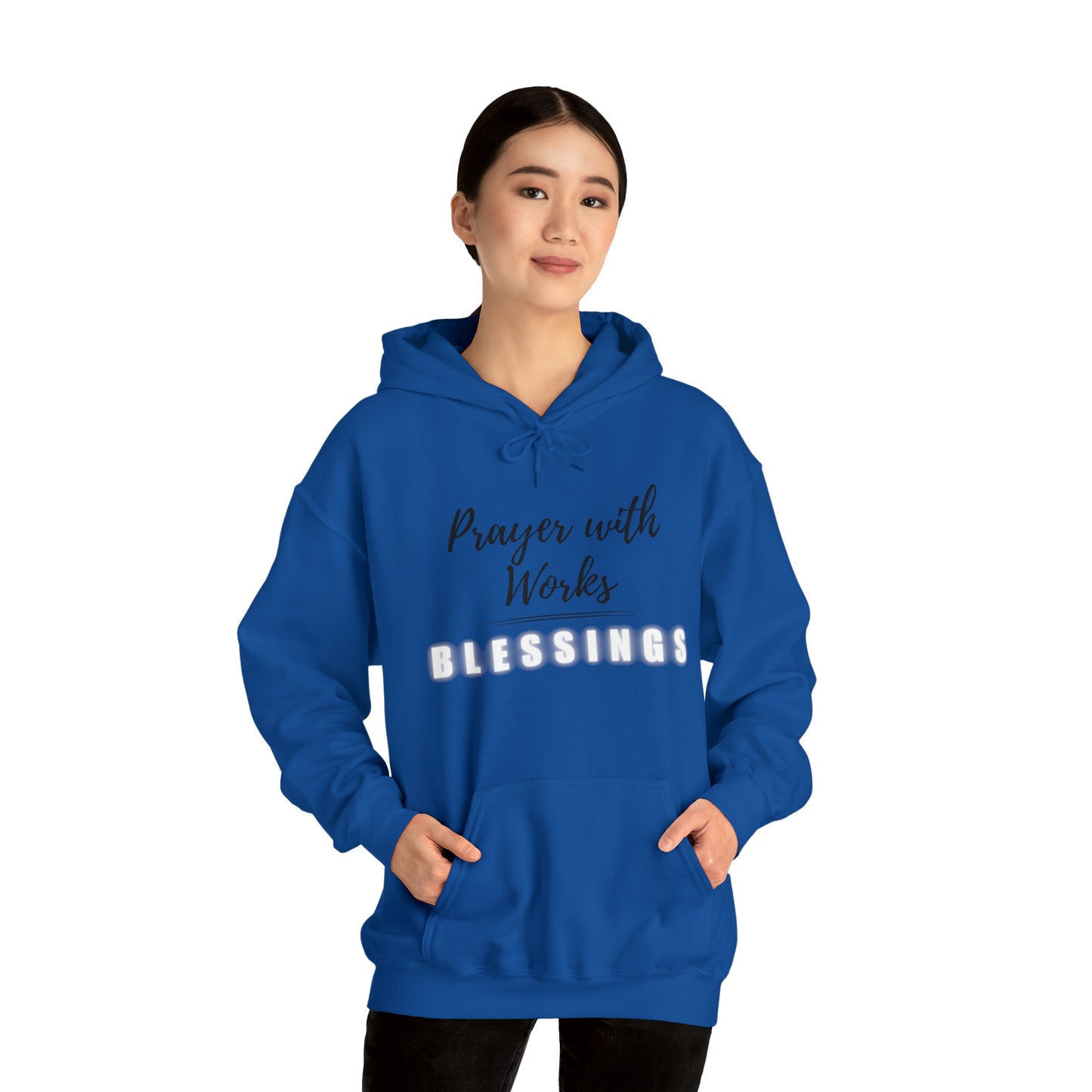 Prayers with Works=Blessings hoodie