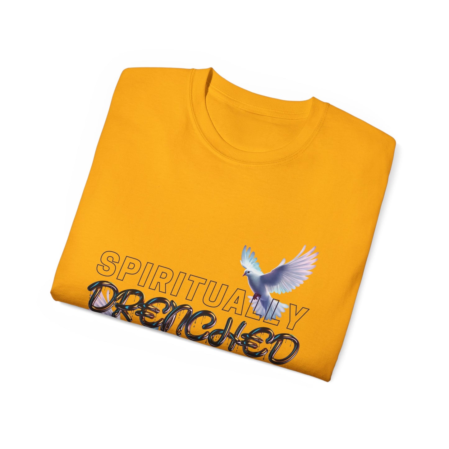 Spiritually Drenched Tshirt