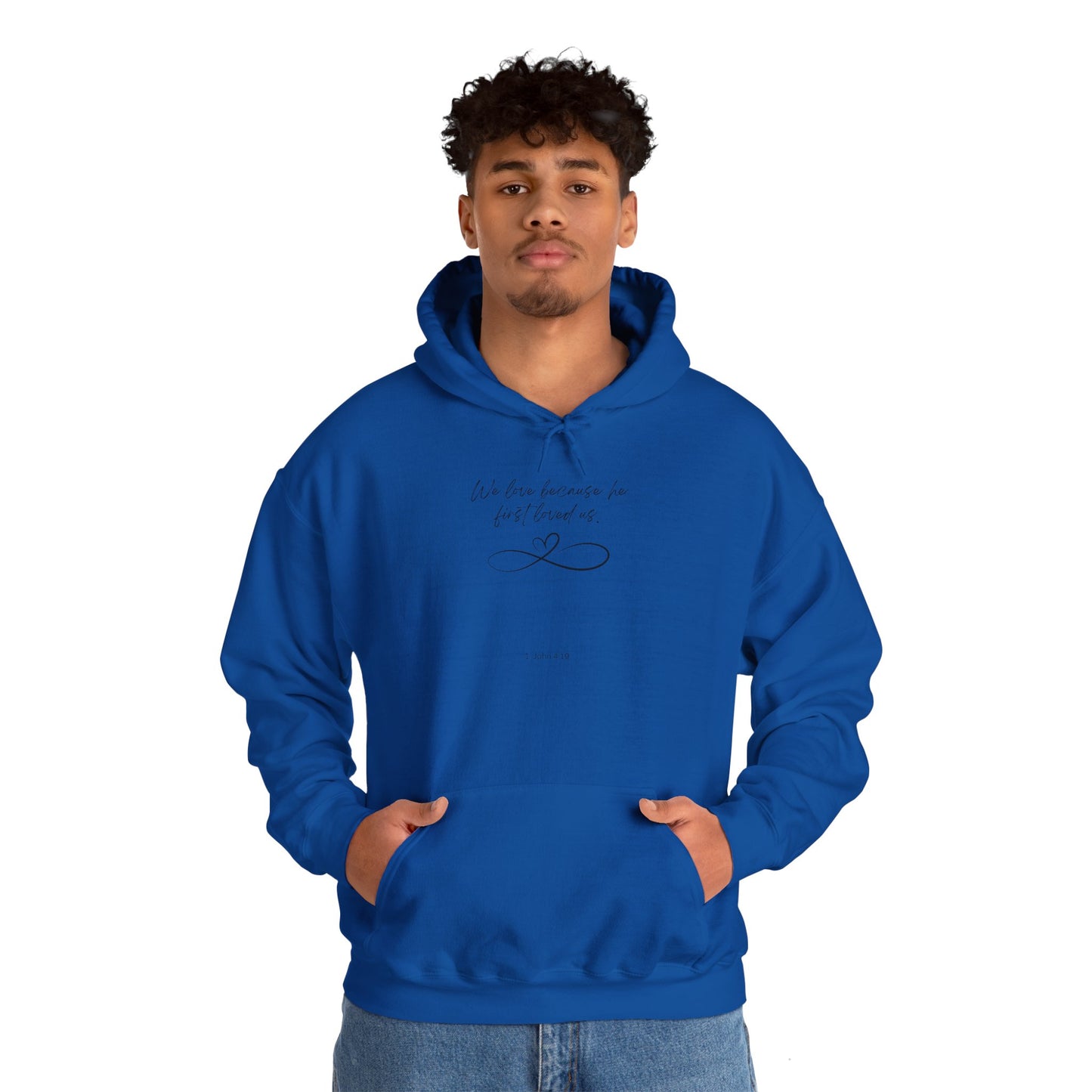 1 John 4:19 hoodie black letter