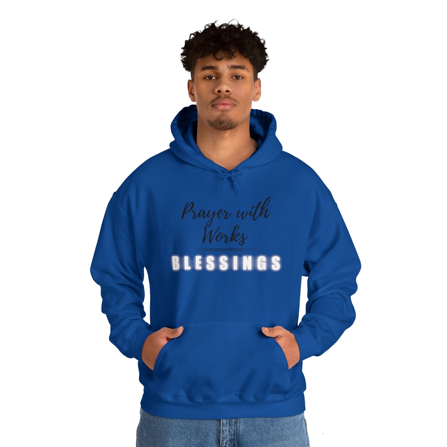 Prayers with Works=Blessings hoodie
