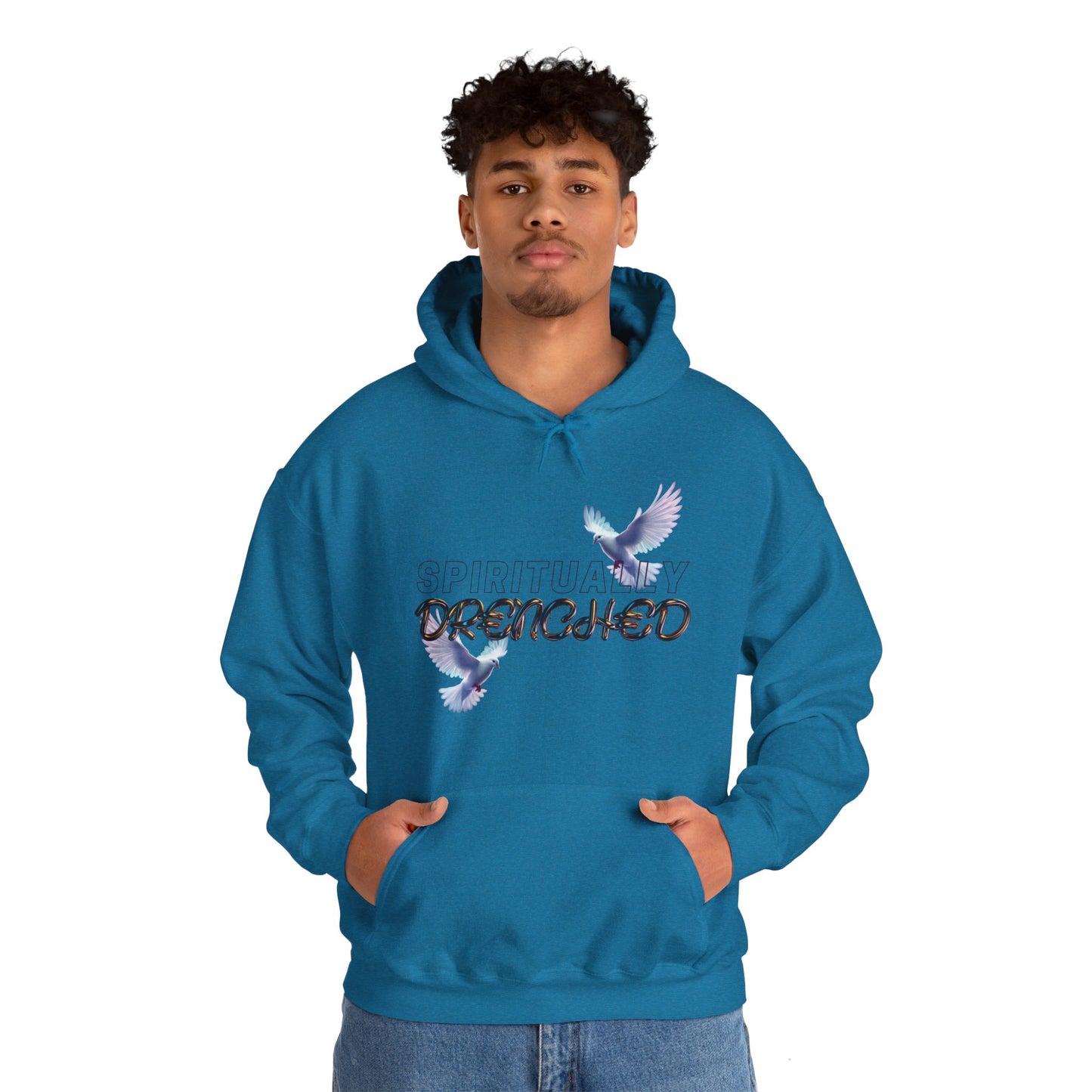 Spiritually Drenched hoodie