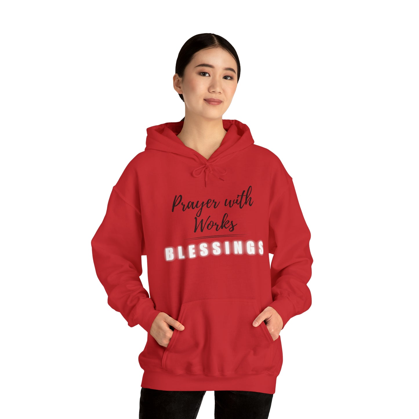 Prayers with Works=Blessings hoodie