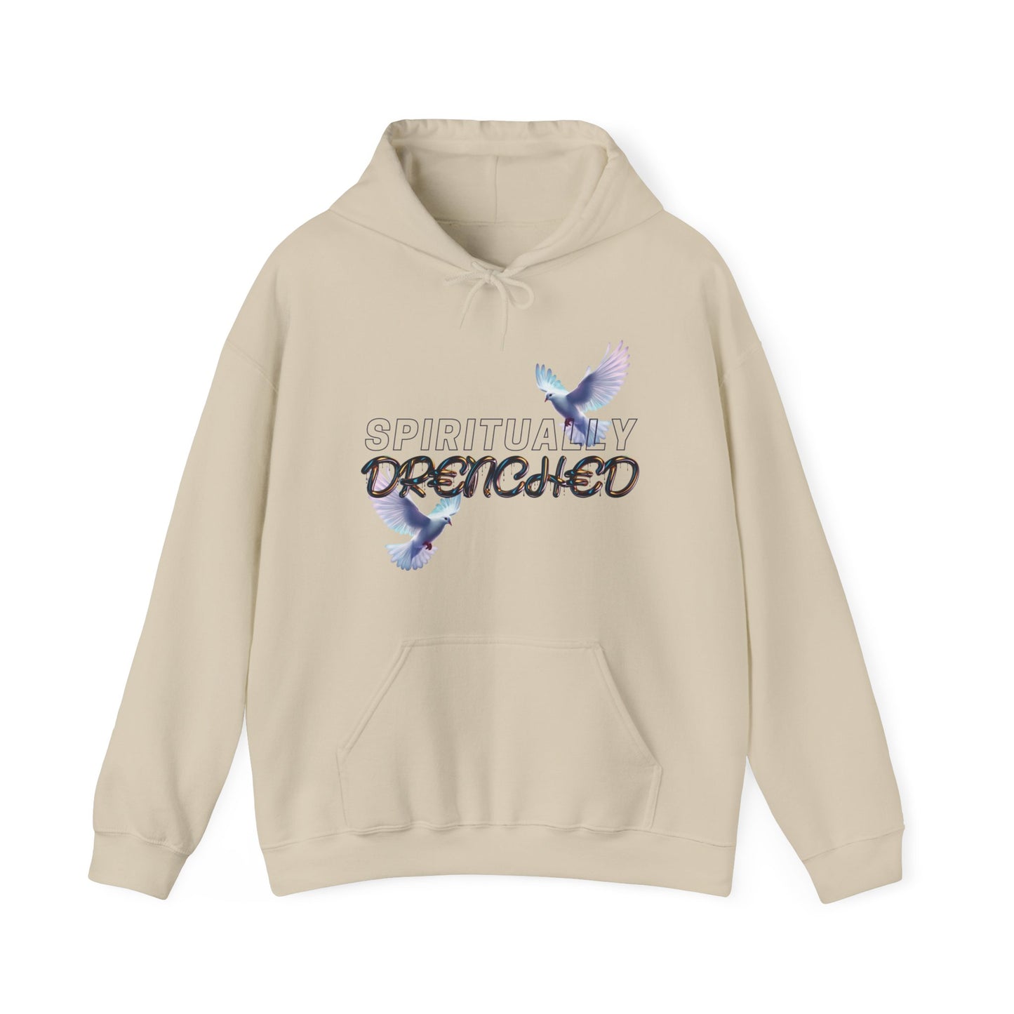 Spiritually Drenched hoodie