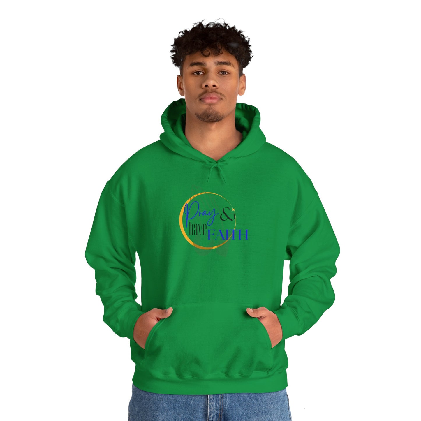 Pray and have Faith hoodie