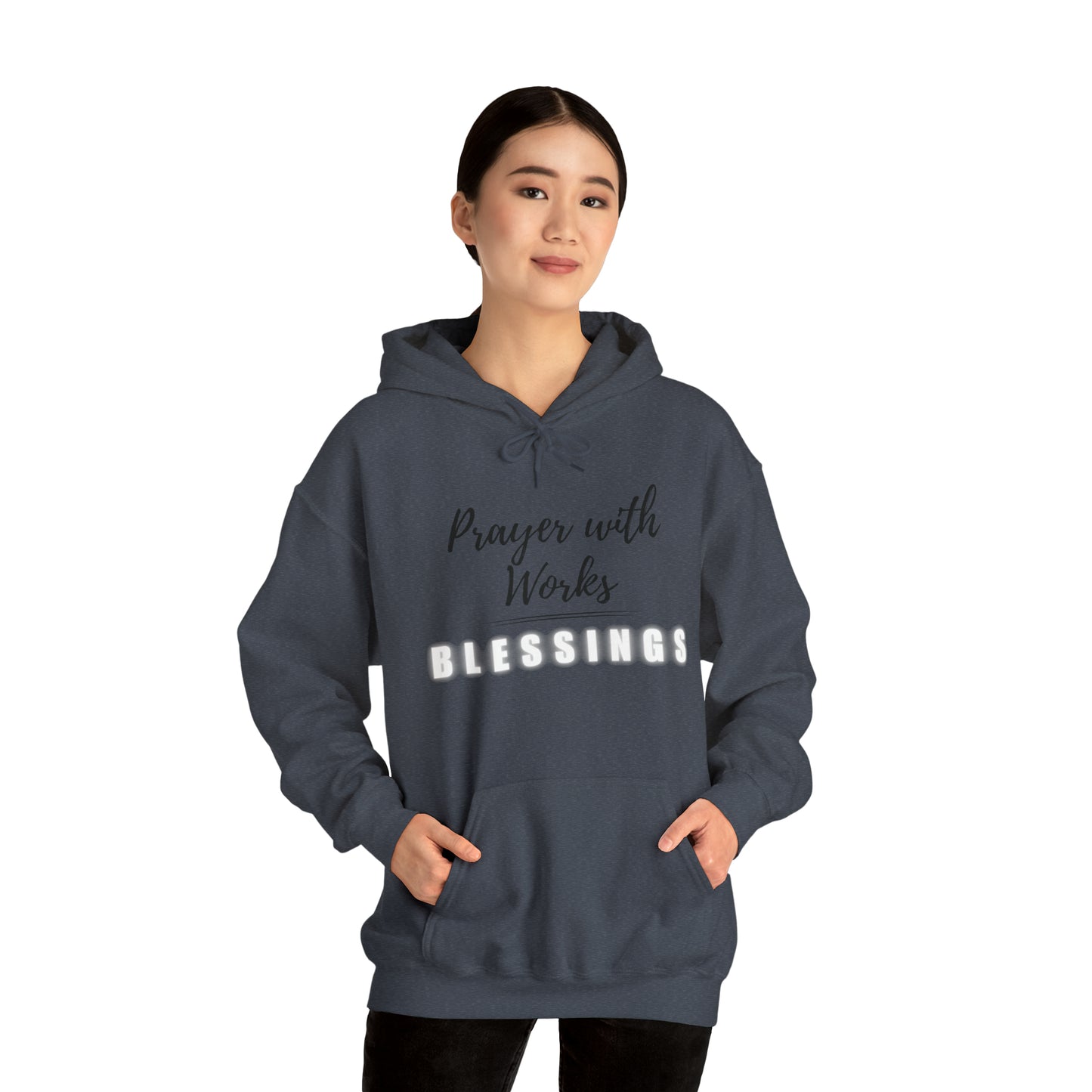 Prayers with Works=Blessings hoodie