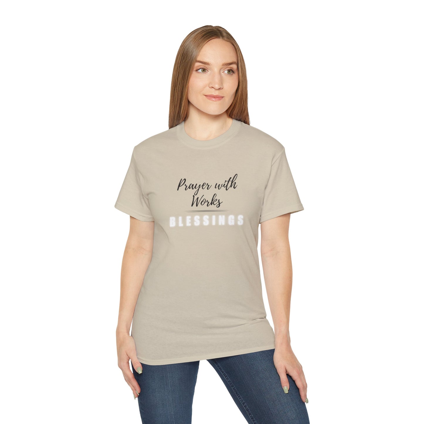 Prayer with Works Tshirt