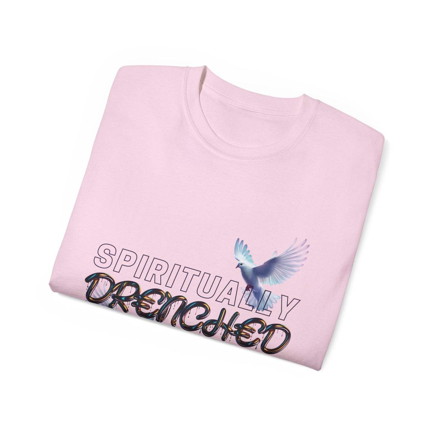 Spiritually Drenched Tshirt