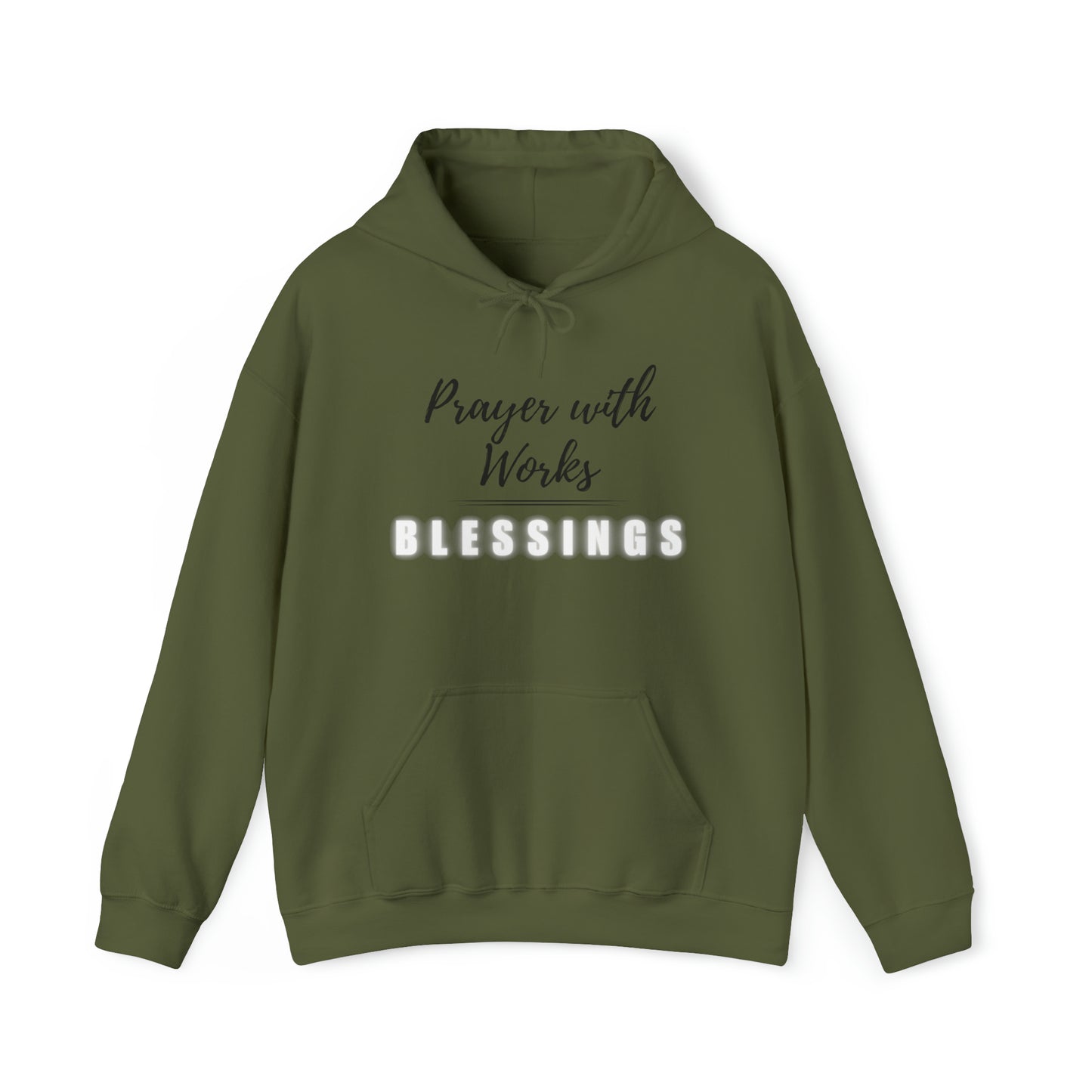 Prayers with Works=Blessings hoodie