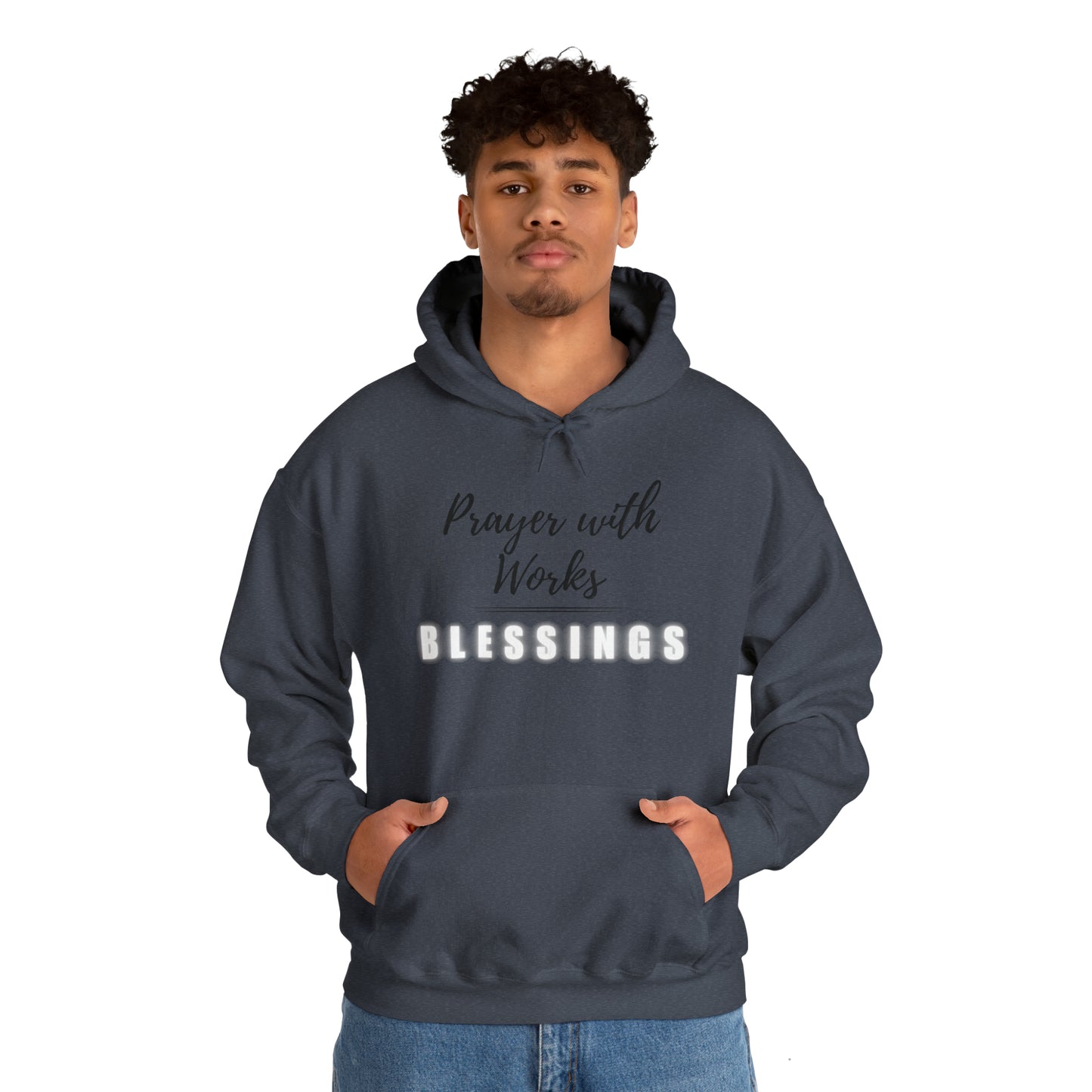 Prayers with Works=Blessings hoodie