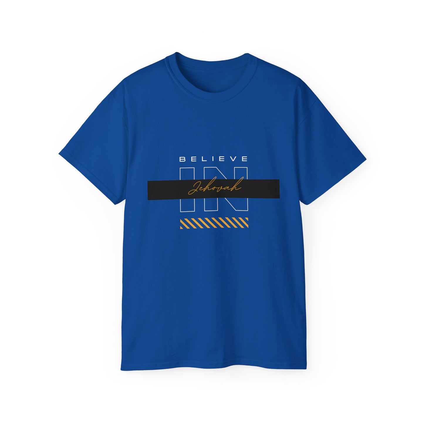 Believe In Jehovah Tee