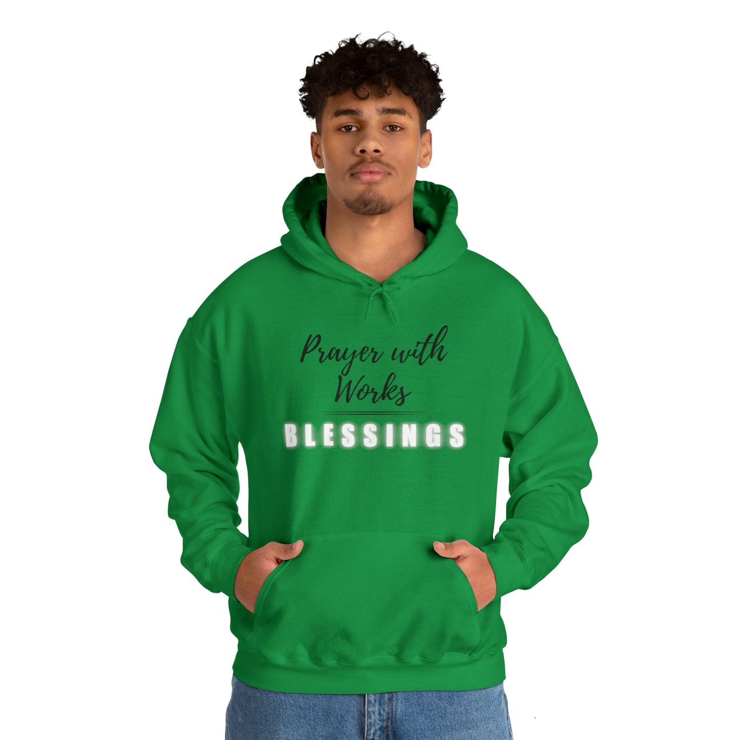 Prayers with Works=Blessings hoodie