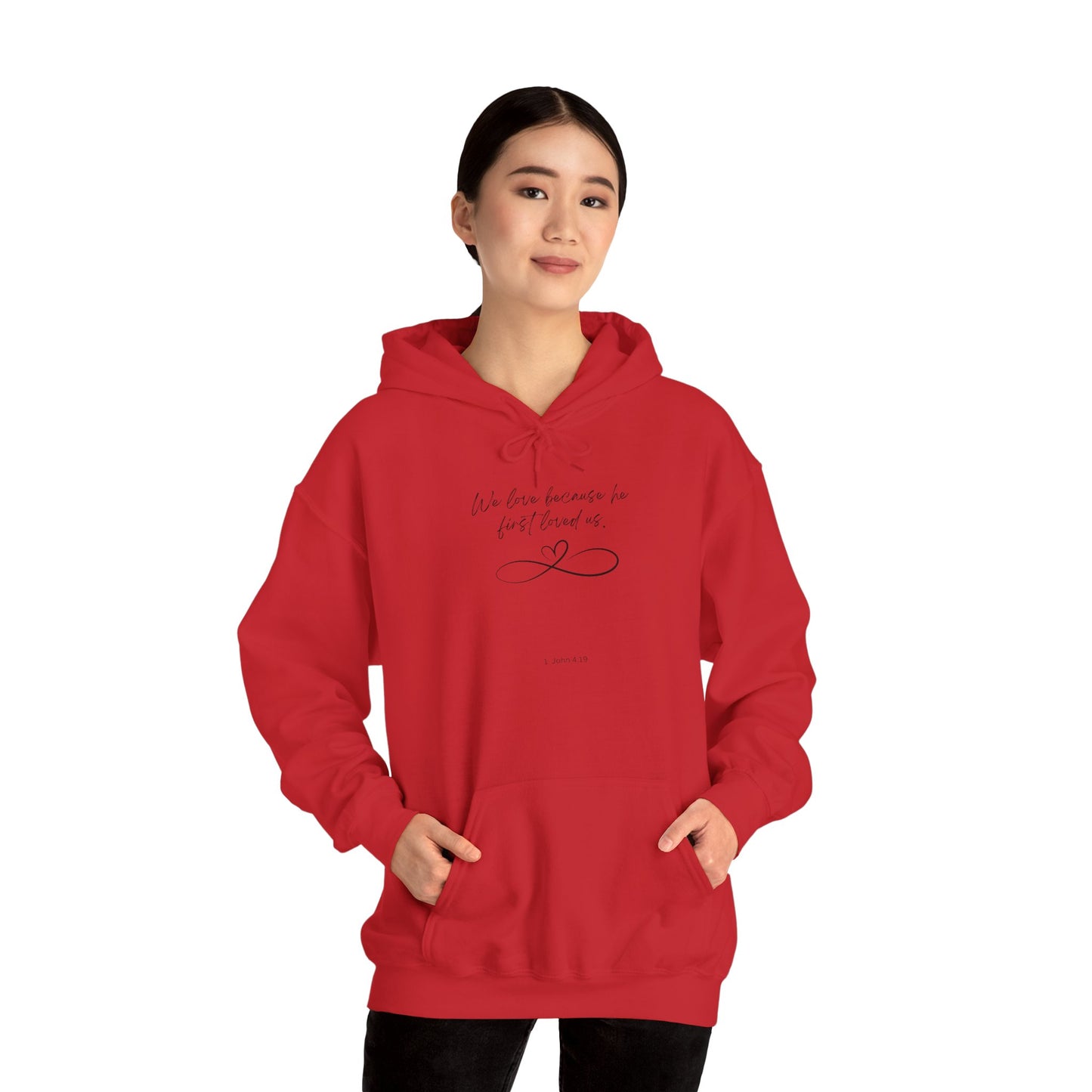 1 John 4:19 hoodie black letter