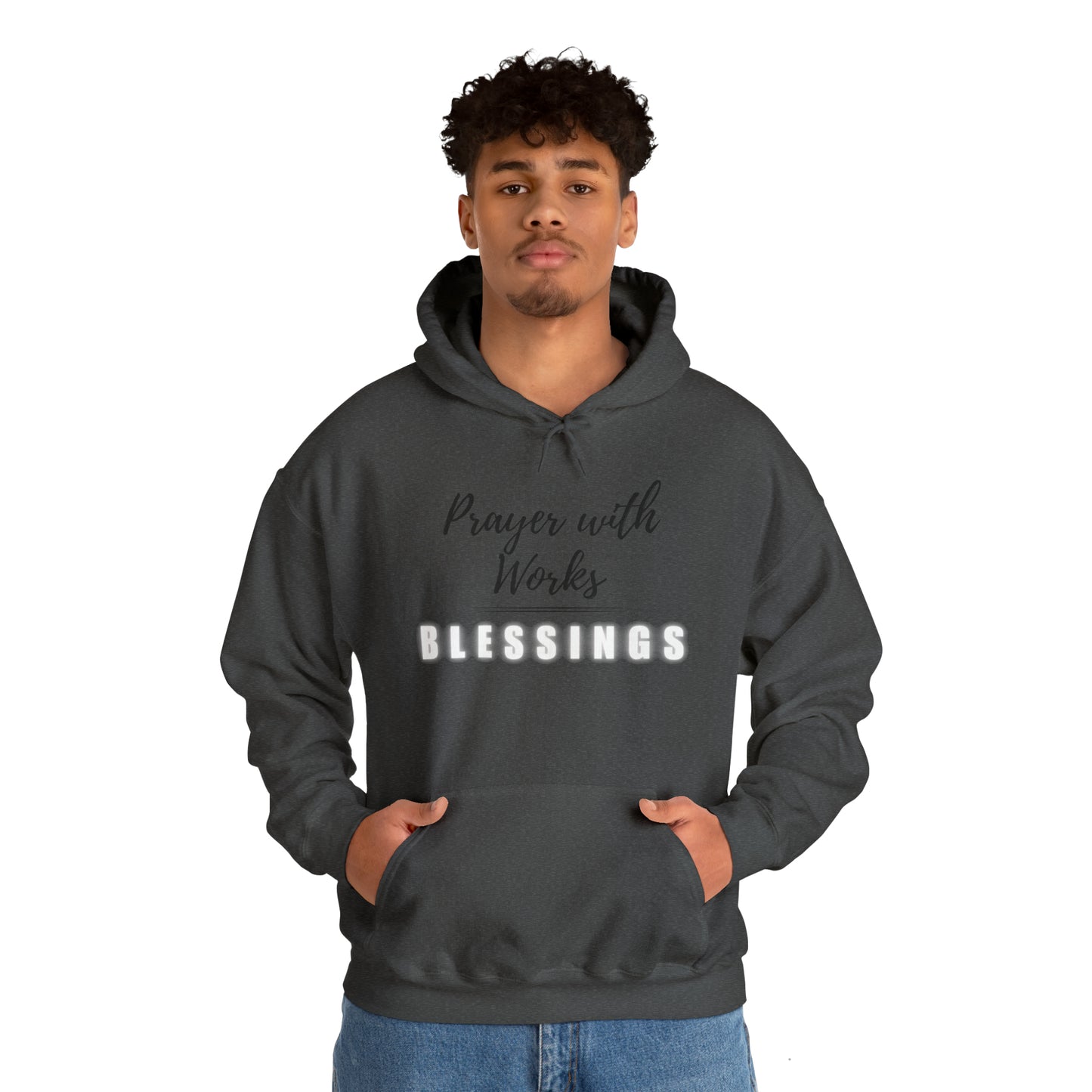 Prayers with Works=Blessings hoodie