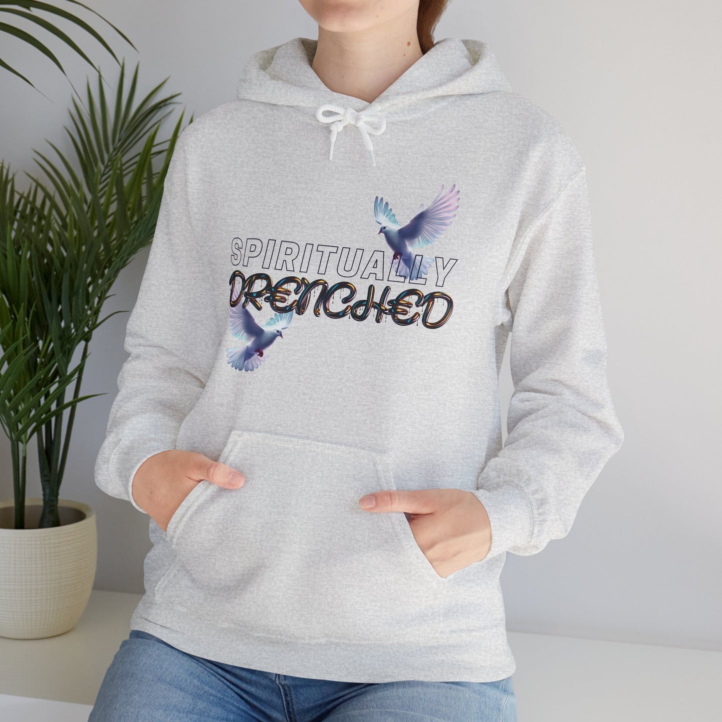 Spiritually Drenched hoodie