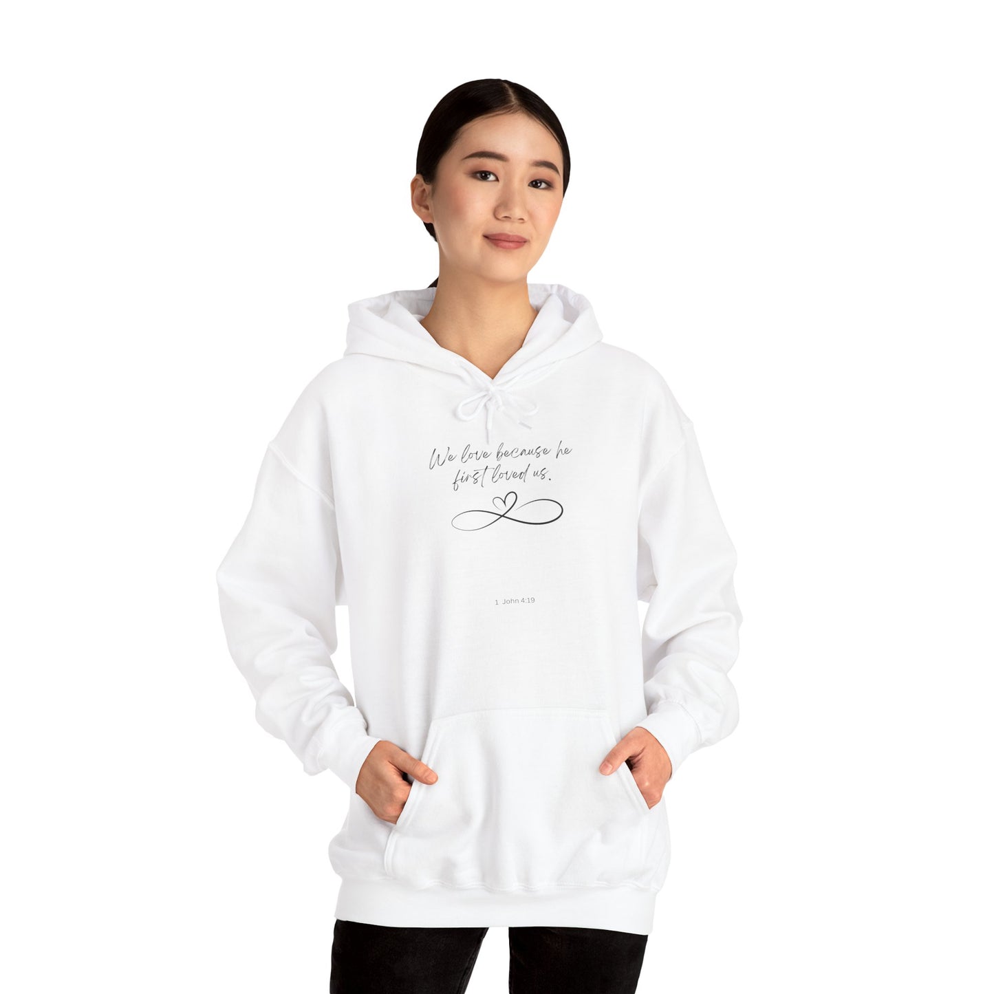 1 John 4:19 hoodie black letter